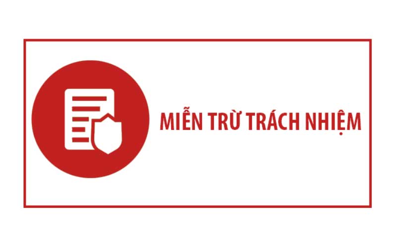 Chính sách miễn trừ trách nhiệm của website Tylebongda